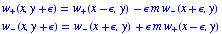 w _ +(x, y + ϵ) = w _ +(x - ϵ, y) - ϵ m w _ -(x + ϵ, y) w _ -(x, y + ϵ) = w _ -(x + ϵ, y) + ϵ m w _ +(x - ϵ, y) 